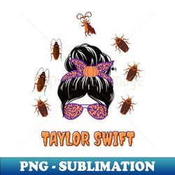 taylor swift with cockroaches funny vintage design - creative sublimation png download - unlock vibrant sublimation designs