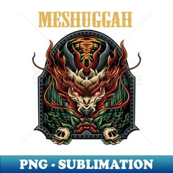 meshuggah band - trendy sublimation digital download - perfect for creative projects