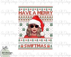 have a merry swiftmas png, merry swiftmas png, eras tour merch, merry swiftmas shirt, ts movie tour concert eras