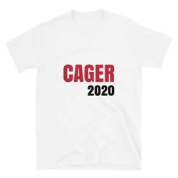 cager georgia football tshirt for men and women, funny 2020 election-style shirt