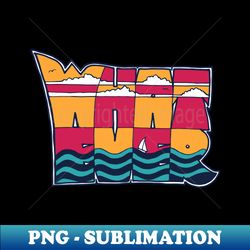 whatever - modern sublimation png file - unleash your creativity