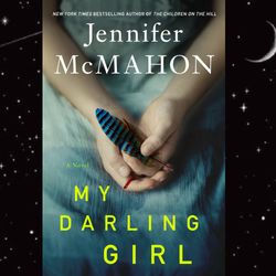 my darling girl by jennifer mcmahon (author)