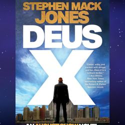 deus x (an august snow novel book 4) by stephen mack jones (author)