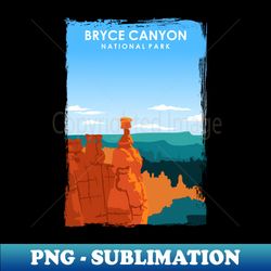 bryce canyon national park travel poster - professional sublimation digital download - unleash your inner rebellion