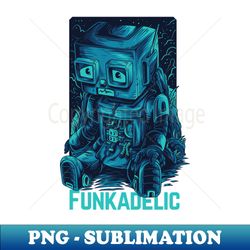 damn robot funkadelic - premium sublimation digital download - capture imagination with every detail