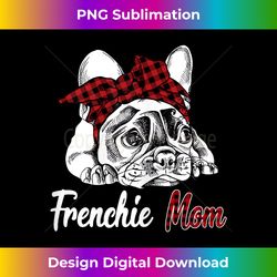 frenchie mom french bulldog with red plaid headband - luxe sublimation png download - elevate your style with intricate details
