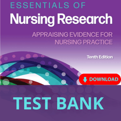 test bank : essentials of nursing research 10th edition / test bank / nursing research