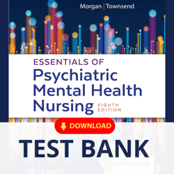 essentials of psychiatric mental health nursing 8th morgan test bank