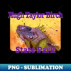 hugh taylor birch state park florida - trendy sublimation digital download - boost your success with this inspirational png download