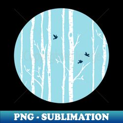 birch trees with blue birds - creative sublimation png download - unleash your inner rebellion