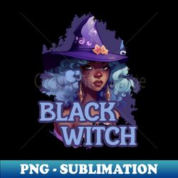 black witch - png transparent sublimation file - perfect for personalization