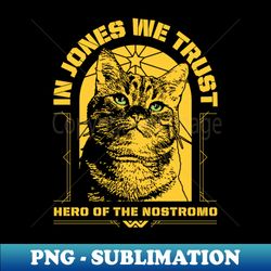 in jones we trust - modern sublimation png file - enhance your apparel with stunning detail