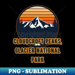 cloudcroft peaks glacier national park - signature sublimation png file - add a festive touch to every day