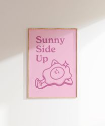 positive mindset art, pink wall decor, trendy wall art, cute preppy print, positive art quote, sunny side up, retro wall