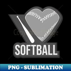 i love softball - png transparent sublimation design - perfect for creative projects
