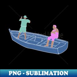 fishermen on boat - signature sublimation png file - stunning sublimation graphics