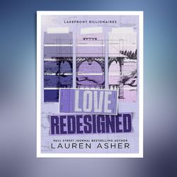 love redesigned (lakefront billionaires book 1)