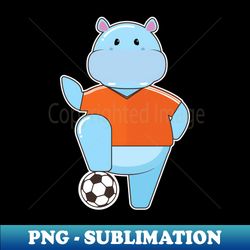 hippo as soccer player with soccer ball - png transparent digital download file for sublimation - fashionable and fearless