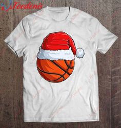 basketball ball santa hat christmas funny ball santa pajamas shirt, short sleeve christmas shirts mens  wear love, share