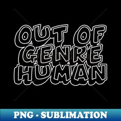 out of genre human - png transparent sublimation file - capture imagination with every detail