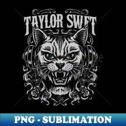 taylor swift cat metal - modern sublimation png file - perfect for creative projects