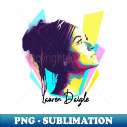 lauren daigle wpap pop art design - exclusive png sublimation download - perfect for sublimation mastery