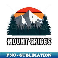 mount griggs - png sublimation digital download - unlock vibrant sublimation designs