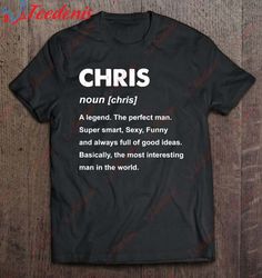 chris name definition pullover tshirt t-shirt, kids family christmas shirts  wear love, share beauty