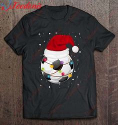 christmas - soccer ball with chirstmas lights shirt, men christmas shirts family  wear love, share beauty