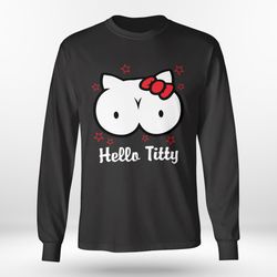 hello titty shirt, ladies tee