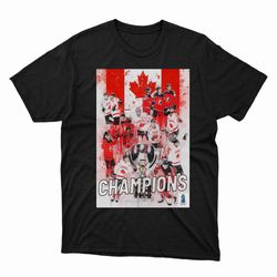 hockey canada are the 2023 iihf worlds champions shirt