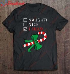 Christmas Candy Cane Gift Design - I Tried Checklist Tank Top Shirt, Christmas Family T Shirts  Wear Love, Share Beauty