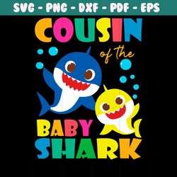 cousin of the baby shark svg, trending svg, baby shark svg, shark svg, cousin shark svg, cousin svg, shark family svg, b
