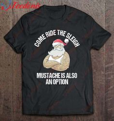 christmas inappropriate naughty santa free sleigh rides shirt, funny christmas sweaters for couples  wear love, share be