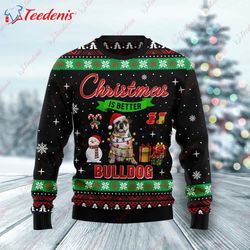 Christmas Is Better With Bulldog Ugly Christmas Sweater, Ugly Christmas Sweaters Womens Sale  Wear Love, Share Beauty
