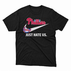 nike phillies just hate us t-shirt, hoodie