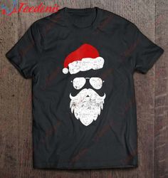 hipster santa beard aviator sunglasses and hat t-shirt, adult christmas shirts  wear love, share beauty