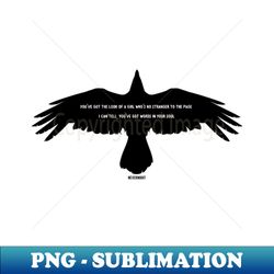 nevernight quote - jay kristoff - sublimation-ready png file - stunning sublimation graphics