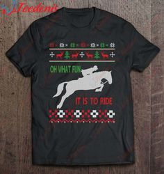 horse riding oh what fun christmas sweater shirt, christmas shirts on sale  wear love, share beauty