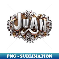 juan - instant png sublimation download - fashionable and fearless