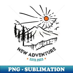 new adventure 2023 - stylish sublimation digital download - transform your sublimation creations