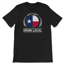 drink local texas vintage craft beer bottle cap brewing t-shirt, sweatshirt & hoodie