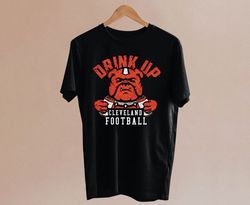 vintage cleveland football drink up funny mascot black shirt , cleveland football team unisex shirt , american football