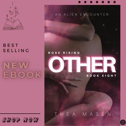 other: an exciting series conclusion (rose rising book 8)  by thea masen (author)