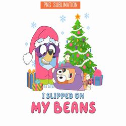 bluey slipped on my beans png, christmas tree png, bluey and christmas gift png