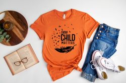 every child matters, orange shirt day, awareness for indigenous, orange day gift, indigenous education