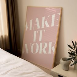 make it work print, motivational quote poster, pink trendy retro art print, bar decor, kitchen print gift, kitchen aesth