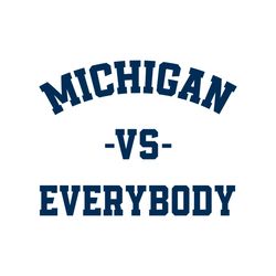 ncaa michigan vs everybody svg digital cricut file