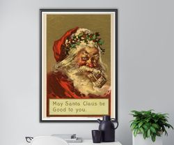 vintage santa claus poster! (up to 24 x 36) - 1908 - good - merry christmas - decoration - wall art - shabby - antique -