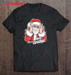 Funny Bad Naughty Gangster Santa Christmas Joke Humor Gag T-Shirt, Christmas T Shirts Family  Wear Love, Share Beauty